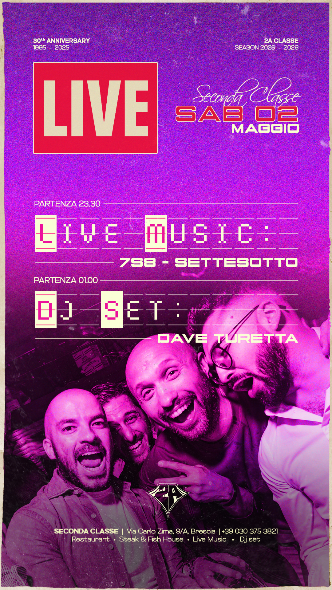 LIVE MUSIC: 7S8 SETTESOTTO | DJ SET: DAVE TURETTA