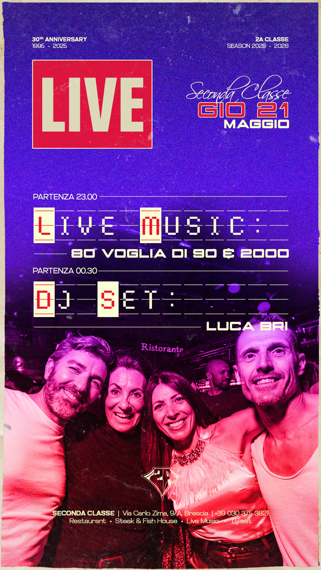 LIVE MUSIC: 80 VOGLIA DI 90&2000 | DJ SET: LUCA BRI