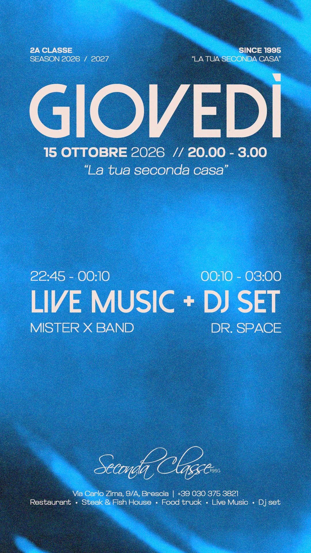 LIVE MUSIC: MISTER X | DJ SET: DR. SPACE
